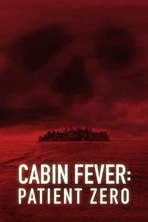 Cabin Fever 3 Patient Zero (2014) ต้นตำรับ เชื้อพันธุ์นรก 3